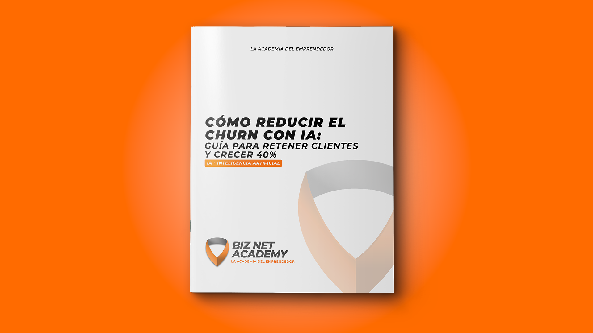 Biz Net Academy Guia para reducir churn con IA